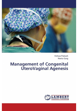 Management of Congenital Uterovaginal Agenesis