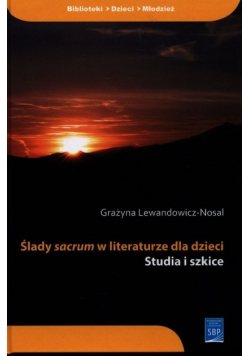 Ślady sacrum w literaturze dla dzieci