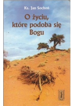 O życiu które podoba się Bogu