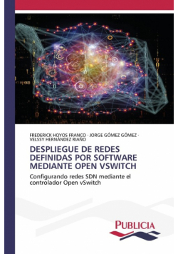 Despliegue De Redes Definidas Por Software Mediante Open Vswitch