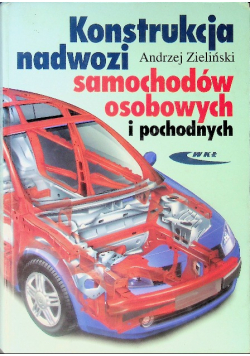 Konstrukcja nadwozi samochodów osobowych i pochodnych