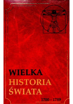 Wielka Historia Świata Tom 13 1700 do 1789