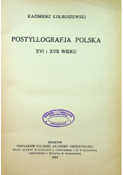 Postyllografja Polska XVI i XVII wieku 1921 r.