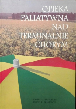Opieka paliatywna nad terminalnie chorym