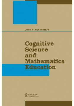 Cognitive Science and Mathematics Education