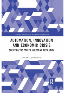 Automation, Innovation and Economic Crisis
