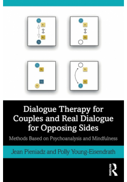Dialogue Therapy for Couples and Real Dialogue for Opposing Sides