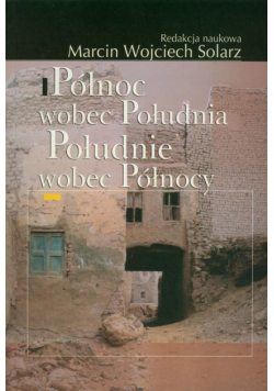 Północ wobec Południa, Południe wobec Północy