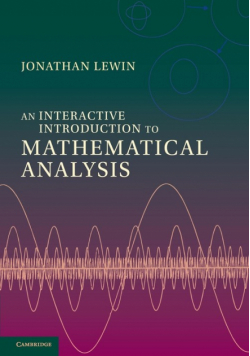 An Interactive Introduction to Mathematical Analysis