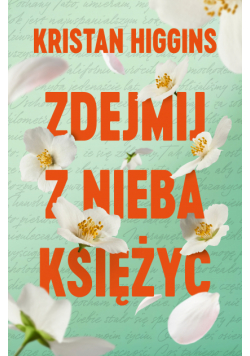 Zdejmij z nieba księżyc