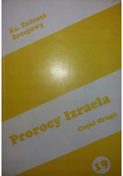 Prorocy Izraela Część II