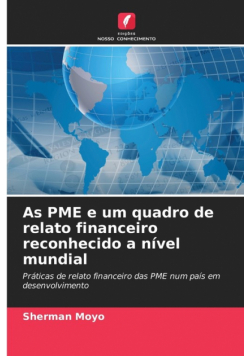 As PME e um quadro de relato financeiro reconhecido a nível mundial