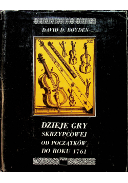 Dzieje gry skrzypcowej od początków do roku 1761