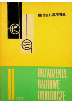 Urządzenia radiowe odbiorcze  Część 2