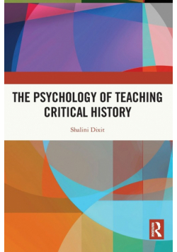 The Psychology of Teaching Critical History