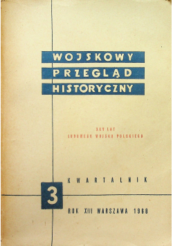 Wojskowy przegląd historyczny rok XIII nr 3