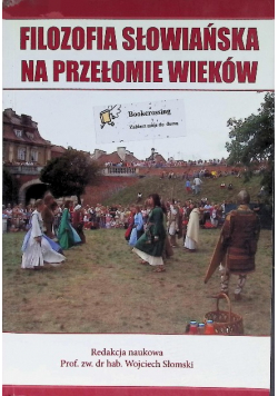 Filozofia Słowiańska na przełomie wieków
