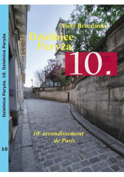 Dzielnice Paryża. 10. dzielnica Paryża