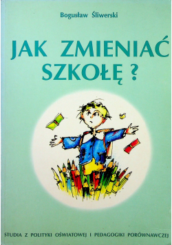 Jak zmieniać szkołę