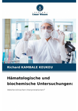 Hämatologische und biochemische Untersuchungen