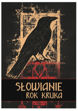 Rok Kruka - Słowiańskie Opowieści
