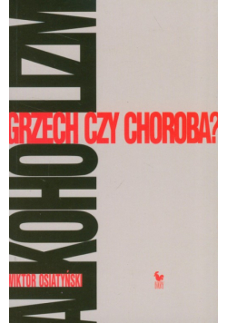 Alkoholizm: Grzech czy choroba?