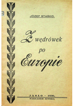 Z wędrówek po Europie 1936 r