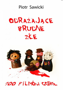 Odrażające brudne złe