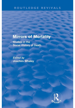 Mirrors of Mortality (Routledge Revivals)