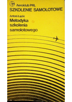 Szkolenie samolotowe Metodyka Szkolenia