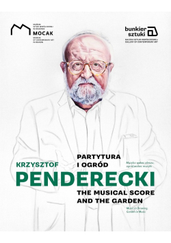 Krzysztof Penderecki Partytura i ogród