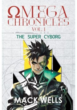 Omega Chronicles Vol. 1