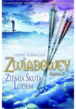 Zwiadowcy Tom 3 Ziemia Skuta Lodem
