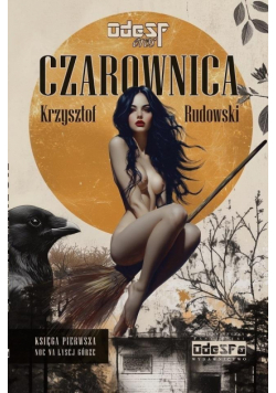 Noc na Łysej Górze. Czarownica. Tom 1