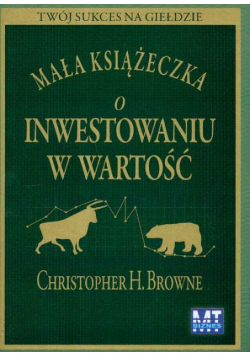 Mała książeczka o inwestowaniu w wartość