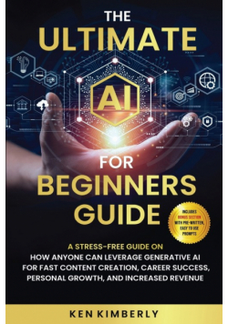 The Ultimate AI For Beginners Guide