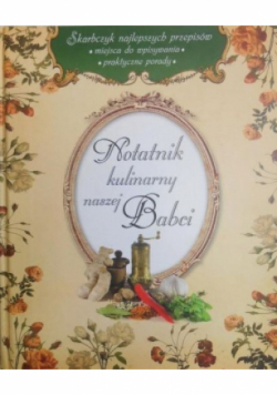 Notatnik kulinarny naszej babci
