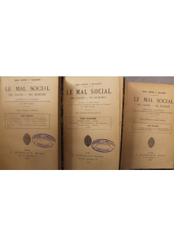 Le mal social ses causes ses remedes 3 tomy 1890 r.