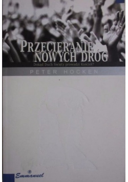 Przecieranie nowych dróg