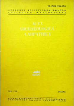 Acta Archaelogica Carpathica tom XXII