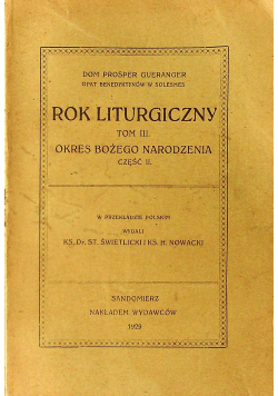 Rok Liturgiczny Tom III Okres Bożego Narodzenia część II 1929 r.