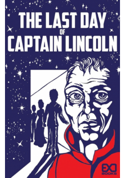 The Last Day of Captain Lincoln