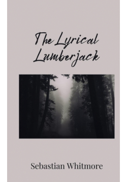 The Lyrical Lumberjack