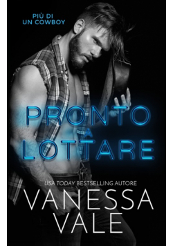 Pronto a lottare