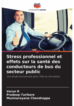 Stress professionnel et effets sur la santé des conducteurs de bus du secteur public