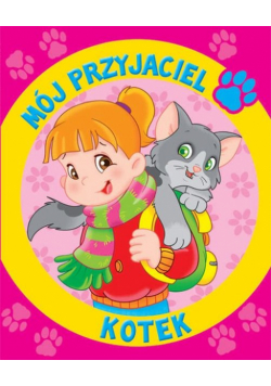 Pierrazzi Mitri Monica - Mój przyjaciel kotek