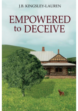 Empowered To Deceive