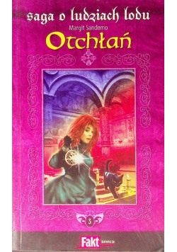 Saga o ludziach lodu Tom 3 Otchłań