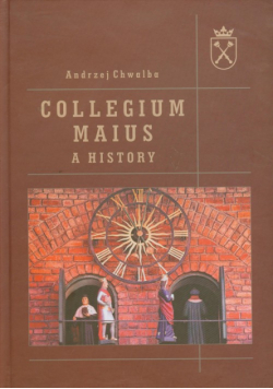 Collegium Maius A history