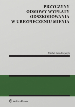 Przyczyny odmowy wypłaty odszkodowania w ubezpieczeniu mienia